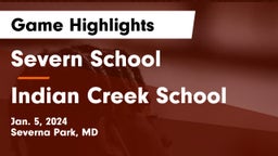 Severn School vs Indian Creek School Game Highlights - Jan. 5, 2024