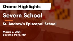 Severn School vs St. Andrew's Episcopal School Game Highlights - March 2, 2024