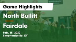 North Bullitt  vs Fairdale  Game Highlights - Feb. 15, 2020
