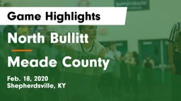 North Bullitt  vs Meade County  Game Highlights - Feb. 18, 2020