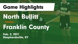 North Bullitt  vs Franklin County  Game Highlights - Feb. 2, 2021