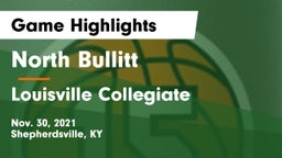 North Bullitt  vs Louisville Collegiate Game Highlights - Nov. 30, 2021
