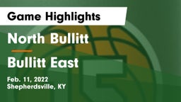North Bullitt  vs Bullitt East  Game Highlights - Feb. 11, 2022