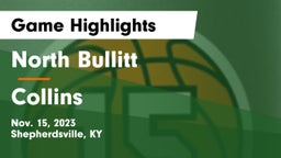 North Bullitt  vs Collins  Game Highlights - Nov. 15, 2023