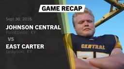 Recap: Johnson Central  vs. East Carter  2016