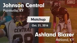 Matchup: Johnson Central vs. Ashland Blazer  2016