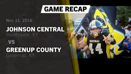 Recap: Johnson Central  vs. Greenup County  2016