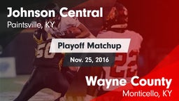 Matchup: Johnson Central vs. Wayne County  2016