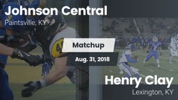 Matchup: Johnson Central vs. Henry Clay  2018