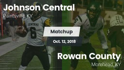 Matchup: Johnson Central vs. Rowan County  2018