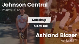 Matchup: Johnson Central vs. Ashland Blazer  2018