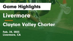 Livermore  vs Clayton Valley Charter  Game Highlights - Feb. 24, 2023