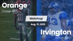 Matchup: Orange  vs. Irvington  2018