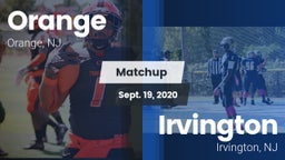 Matchup: Orange  vs. Irvington  2020
