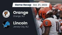 Recap: Orange  vs. Lincoln  2022