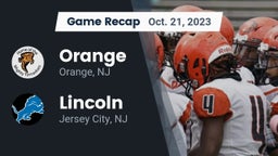 Recap: Orange  vs. Lincoln  2023