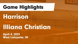Harrison  vs Illiana Christian   Game Highlights - April 4, 2023