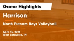 Harrison  vs North Putnam Boys Volleyball Game Highlights - April 15, 2023