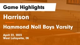 Harrison  vs Hammond Noll Boys Varsity Game Highlights - April 22, 2023