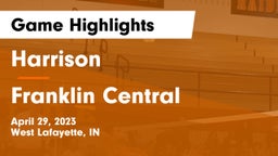 Harrison  vs Franklin Central  Game Highlights - April 29, 2023
