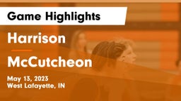 Harrison  vs McCutcheon  Game Highlights - May 13, 2023