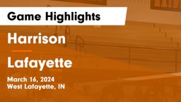 Harrison  vs Lafayette  Game Highlights - March 16, 2024