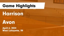 Harrison  vs Avon  Game Highlights - April 6, 2024