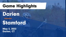 Darien  vs Stamford  Game Highlights - May 3, 2022