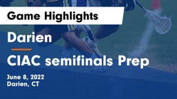 Darien  vs CIAC semifinals Prep Game Highlights - June 8, 2022