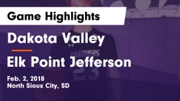 Dakota Valley  vs Elk Point Jefferson  Game Highlights - Feb. 2, 2018
