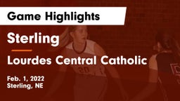 Sterling  vs Lourdes Central Catholic  Game Highlights - Feb. 1, 2022