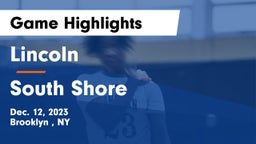 Lincoln  vs South Shore  Game Highlights - Dec. 12, 2023
