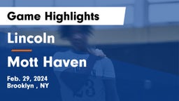 Lincoln  vs Mott Haven  Game Highlights - Feb. 29, 2024