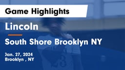 Lincoln  vs South Shore  Brooklyn NY Game Highlights - Jan. 27, 2024