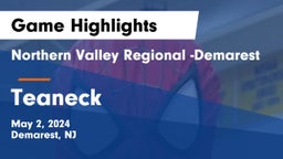 Northern Valley Regional -Demarest vs Teaneck  Game Highlights - May 2, 2024