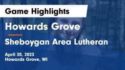 Howards Grove  vs Sheboygan Area Lutheran  Game Highlights - April 20, 2023