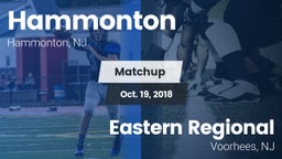 Matchup: Hammonton High vs. Eastern Regional  2018