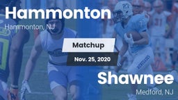 Matchup: Hammonton High vs. Shawnee  2020