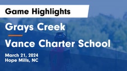 Grays Creek  vs Vance Charter School Game Highlights - March 21, 2024