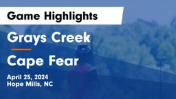 Grays Creek  vs Cape Fear  Game Highlights - April 25, 2024