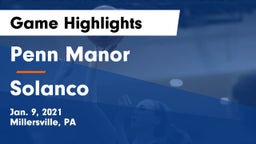 Penn Manor  vs Solanco  Game Highlights - Jan. 9, 2021