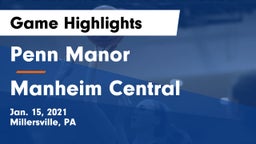 Penn Manor  vs Manheim Central Game Highlights - Jan. 15, 2021