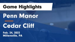 Penn Manor   vs Cedar Cliff  Game Highlights - Feb. 24, 2022