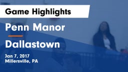 Penn Manor  vs Dallastown  Game Highlights - Jan 7, 2017
