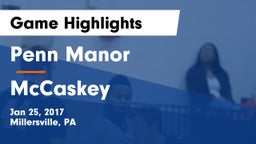 Penn Manor  vs McCaskey  Game Highlights - Jan 25, 2017