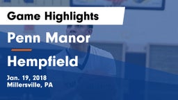 Penn Manor  vs Hempfield  Game Highlights - Jan. 19, 2018