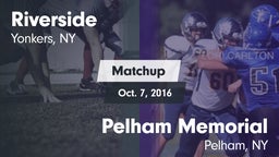 Matchup: Riverside vs. Pelham Memorial  2016
