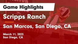 Scripps Ranch  vs San Marcos, San Diego, CA Game Highlights - March 11, 2023