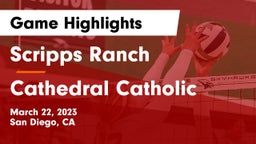 Scripps Ranch  vs Cathedral Catholic Game Highlights - March 22, 2023
