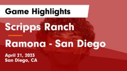Scripps Ranch  vs Ramona - San Diego Game Highlights - April 21, 2023